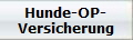 Hunde-OP-
Versicherung
